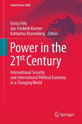 Fels / Kronenberg / Kremer |  Power in the 21st Century | Buch |  Sack Fachmedien