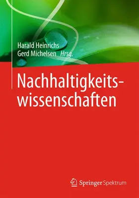 Michelsen / Heinrichs |  Nachhaltigkeitswissenschaften | Buch |  Sack Fachmedien