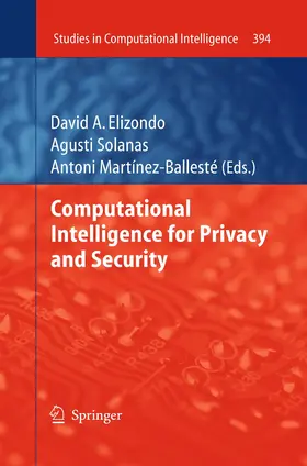 Elizondo / Martinez-Balleste / Solanas |  Computational Intelligence for Privacy and Security | Buch |  Sack Fachmedien