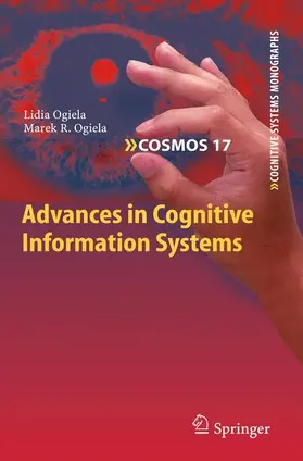 Ogiela |  Advances in Cognitive Information Systems | Buch |  Sack Fachmedien