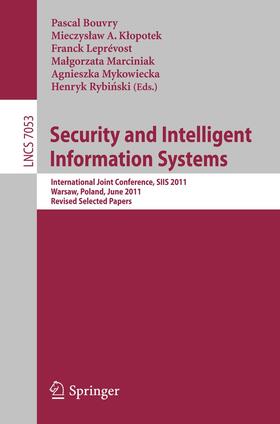 Bouvry / Klopotek / Leprevost |  Security and Intelligent Information Systems | Buch |  Sack Fachmedien