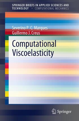 Creus / Marques |  Computational Viscoelasticity | Buch |  Sack Fachmedien