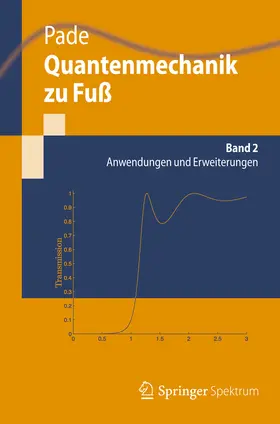 Pade |  Quantenmechanik zu Fuß 2 | eBook | Sack Fachmedien