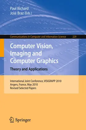 Richard / Braz |  Computer Vision, Imaging and Computer Graphics. Theory and Applications | Buch |  Sack Fachmedien