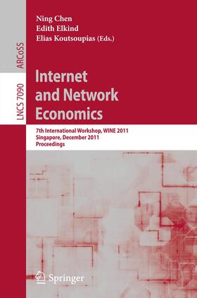 Chen / Koutsoupias / Elkind |  Internet and Network Economics | Buch |  Sack Fachmedien