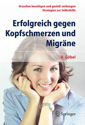 Göbel |  Erfolgreich gegen Kopfschmerzen und Migräne | eBook | Sack Fachmedien