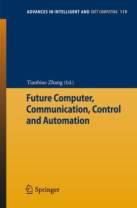 Zhang |  Future Computer, Communication, Control and Automation | Buch |  Sack Fachmedien