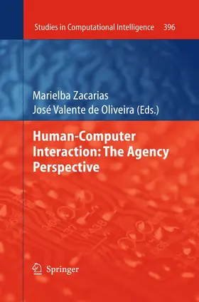 de Oliveira / Zacarias |  Human-Computer Interaction: The Agency Perspective | Buch |  Sack Fachmedien