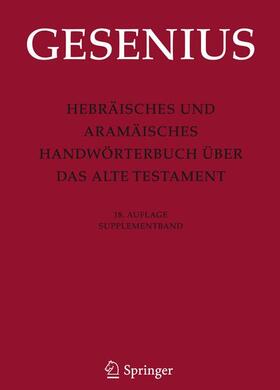 Gesenius / Donner / Meyer |  Hebräisches und Aramäisches Handwörterbuch über das Alte Testament (18. A.) | Buch |  Sack Fachmedien