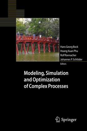Bock / Schlöder / Hoang |  Modeling, Simulation and Optimization of Complex Processes | Buch |  Sack Fachmedien
