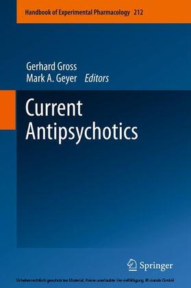 Gross / Geyer |  Current Antipsychotics | eBook | Sack Fachmedien