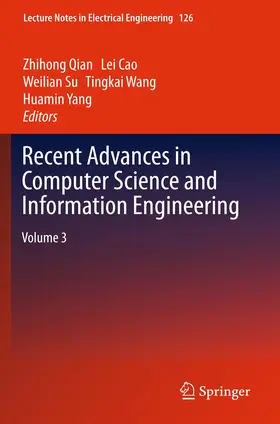 Qian / Cao / Yang |  Recent Advances in Computer Science and Information Engineering | Buch |  Sack Fachmedien