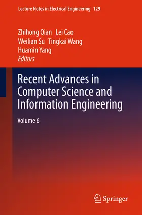 Qian / Cao / Su |  Recent Advances in Computer Science and Information Engineering | eBook | Sack Fachmedien