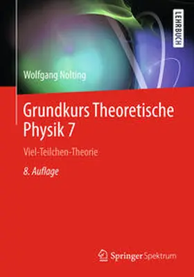 Nolting |  Grundkurs Theoretische Physik 7 | eBook | Sack Fachmedien