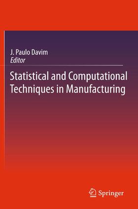 Davim |  Statistical and Computational Techniques in Manufacturing | Buch |  Sack Fachmedien