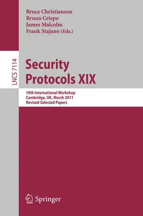 Christianson / Crispo / Malcolm |  Security Protocols XIX | Buch |  Sack Fachmedien