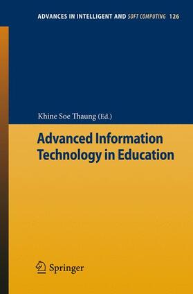 Thaung |  Advanced Information Technology in Education | Buch |  Sack Fachmedien