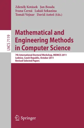 Kotásek / Bouda / Antoš |  Mathematical and Engineering Methods in Computer Science | Buch |  Sack Fachmedien