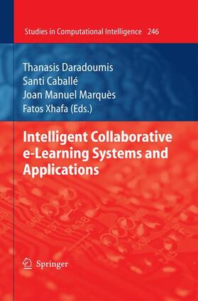 Daradoumis / Xhafa / Caballé |  Intelligent Collaborative e-Learning Systems and Applications | Buch |  Sack Fachmedien
