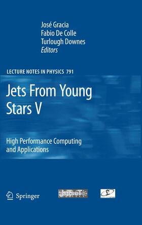 Gracia / Downes / de Colle |  Jets From Young Stars V | Buch |  Sack Fachmedien