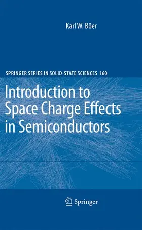 Böer |  Introduction to Space Charge Effects in Semiconductors | Buch |  Sack Fachmedien