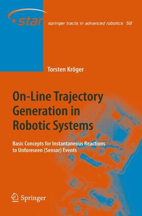 Kröger |  On-Line Trajectory Generation in Robotic Systems | Buch |  Sack Fachmedien