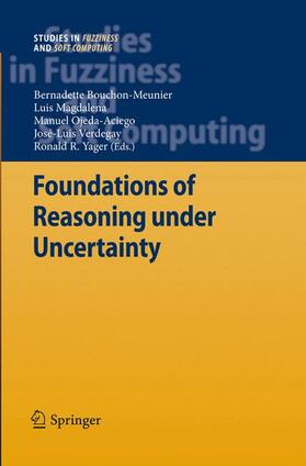 Bouchon-Meunier / Magdalena / Yager |  Foundations of Reasoning under Uncertainty | Buch |  Sack Fachmedien