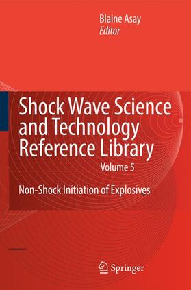 Asay |  Shock Wave Science and Technology Reference Library, Vol. 5 | Buch |  Sack Fachmedien