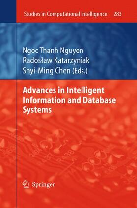 Katarzyniak / Nguyen |  Advances in Intelligent Information and Database Systems | Buch |  Sack Fachmedien