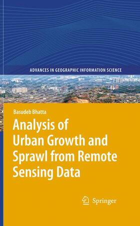 Bhatta |  Analysis of Urban Growth and Sprawl from Remote Sensing Data | Buch |  Sack Fachmedien