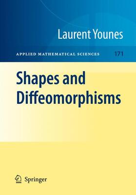 Younes |  Shapes and Diffeomorphisms | Buch |  Sack Fachmedien