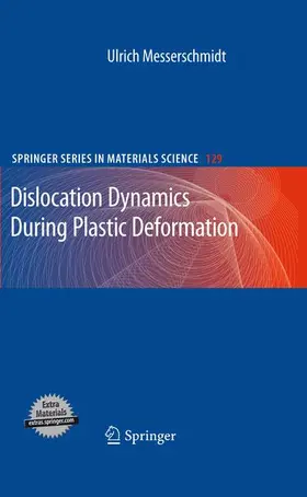 Messerschmidt |  Dislocation Dynamics During Plastic Deformation | Buch |  Sack Fachmedien