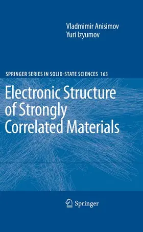 Izyumov / Anisimov |  Electronic Structure of Strongly Correlated Materials | Buch |  Sack Fachmedien