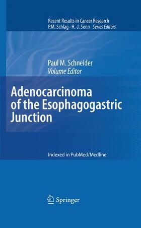 Schneider |  Adenocarcinoma of the Esophagogastric Junction | Buch |  Sack Fachmedien