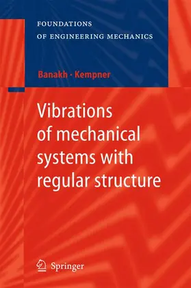 Kempner / Banakh |  Vibrations of mechanical systems with regular structure | Buch |  Sack Fachmedien