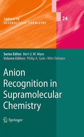 Dehaen / Gale |  Anion Recognition in Supramolecular Chemistry | Buch |  Sack Fachmedien