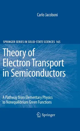 Jacoboni |  Theory of Electron Transport in Semiconductors | Buch |  Sack Fachmedien