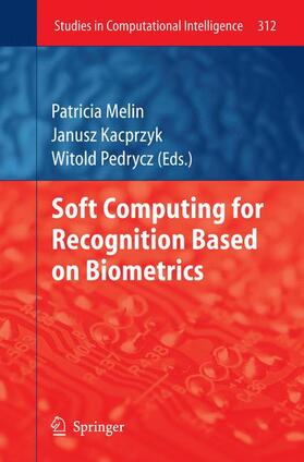 Pedrycz / Melin |  Soft Computing for Recognition based on Biometrics | Buch |  Sack Fachmedien