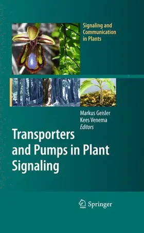 Venema / Geisler |  Transporters and Pumps in Plant Signaling | Buch |  Sack Fachmedien