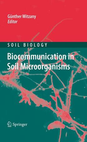 Witzany |  Biocommunication in Soil Microorganisms | Buch |  Sack Fachmedien