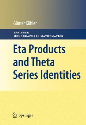 Köhler |  Eta Products and Theta Series Identities | Buch |  Sack Fachmedien