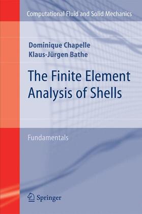 Bathe / Chapelle |  The Finite Element Analysis of Shells - Fundamentals | Buch |  Sack Fachmedien