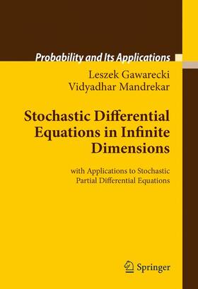 Mandrekar / Gawarecki |  Stochastic Differential Equations in Infinite Dimensions | Buch |  Sack Fachmedien