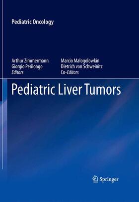Zimmermann / Perilongo |  Pediatric Liver Tumors | Buch |  Sack Fachmedien
