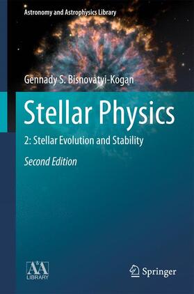Bisnovatyi-Kogan |  Stellar Physics | Buch |  Sack Fachmedien