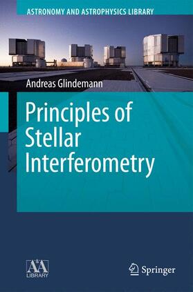 Glindemann |  Principles of Stellar Interferometry | Buch |  Sack Fachmedien
