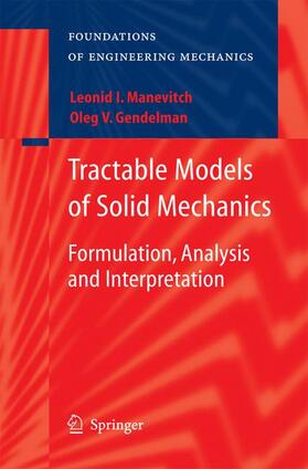Manevitch / Gendelman |  Tractable Models of Solid Mechanics | Buch |  Sack Fachmedien