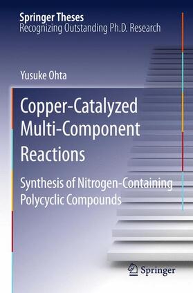 Ohta |  Copper-Catalyzed Multi-Component Reactions | Buch |  Sack Fachmedien