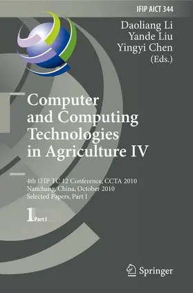 Li / Chen / Liu | Computer and Computing Technologies in Agriculture IV | Buch | 978-3-642-26713-0 | sack.de