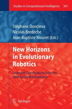 Doncieux / Mouret / Bredeche |  New Horizons in Evolutionary Robotics | Buch |  Sack Fachmedien